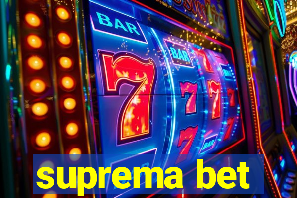 suprema bet